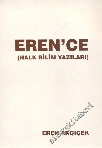 Eren'ce - Halk Bilim Yazıları -