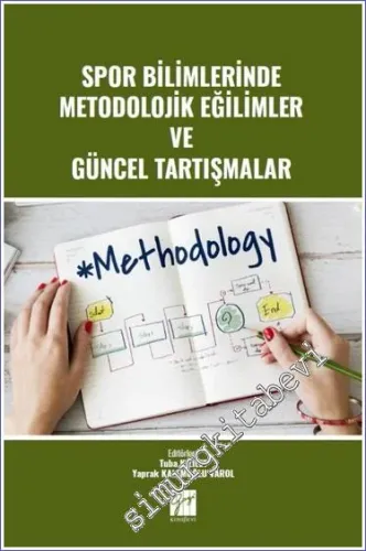 Spor Bilimlerinde Metodolojik Eğilimler ve Güncel Tartışmalar -         2023
