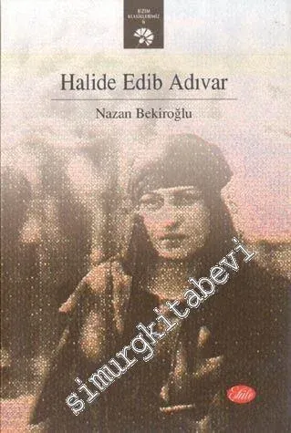 Halide Edib Adıvar -        1999