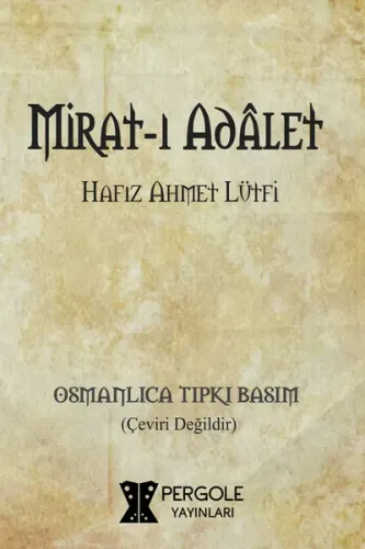 Mirat-ı Adalet Ahmet Lütfi Kazancı