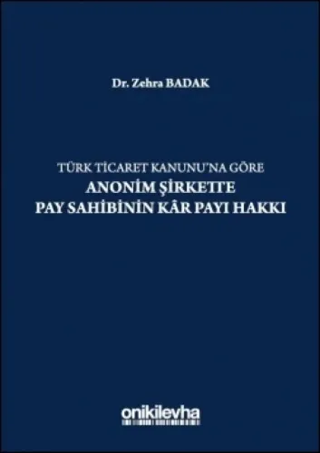 Anonim Şirkette Pay Sahibinin Kâr Payı Hakkı