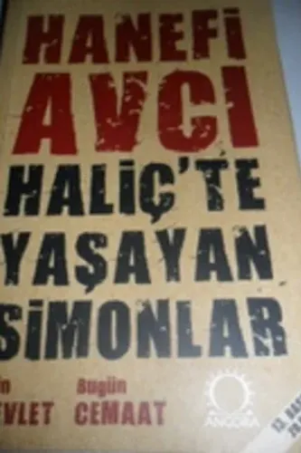 Haliç'te Yaşayan Simonlar*
