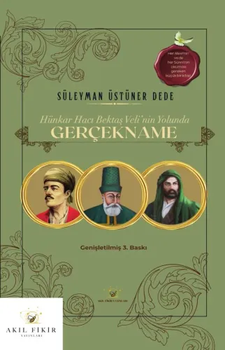 Hünkar Hacı Bektaş Veli’nin Yolunda GERÇEKNAME