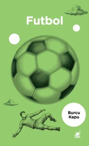 Futbol İnsanın Kendiyle Maçı