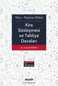 Kira Sözleşmesi ve Tahliye Davaları