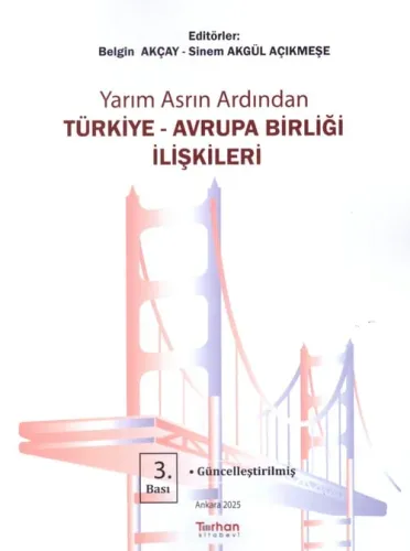 Türkiye - Avrupa Birliği İlişkileri