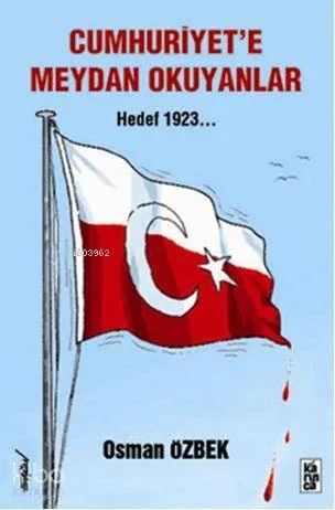 Cumhuriyete Meydan Okuyanlar
