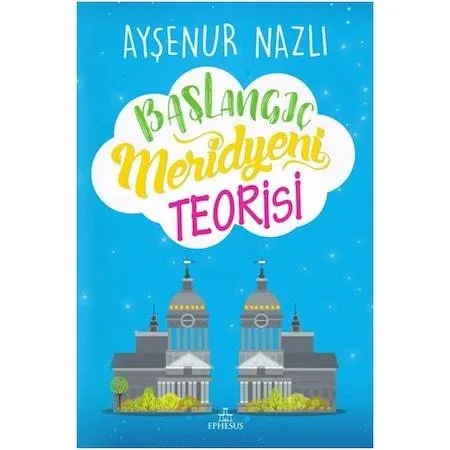 BAŞLANGIÇ MERİDYENİ TEORİSİ, CİLTLİ