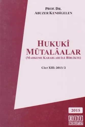 Hukuki Mütalaalar Cilt XIII