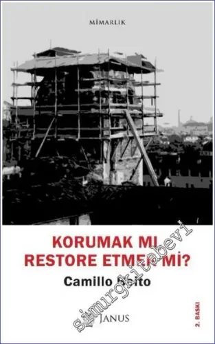 Korumak mı Restore Etmek mi -         2022
