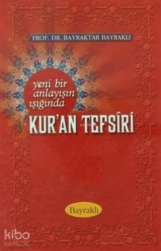 Yeni Bir Anlayışın Işığında Kur'an Tefsiri Cilt:5