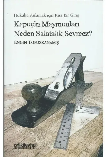 Kapuçin Maymunları Neden Salatalık Sevmez?
