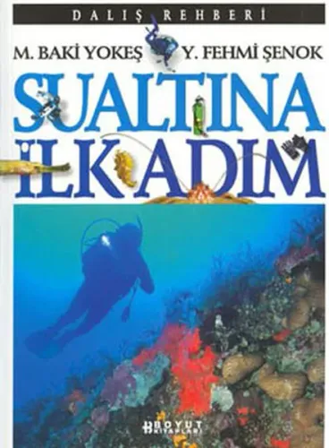 Su Altında İlk Adım