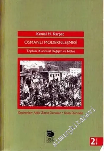 Osmanlı Modernleşmesi: Toplum, Kuramsal Değişim ve Nüfus -        2008