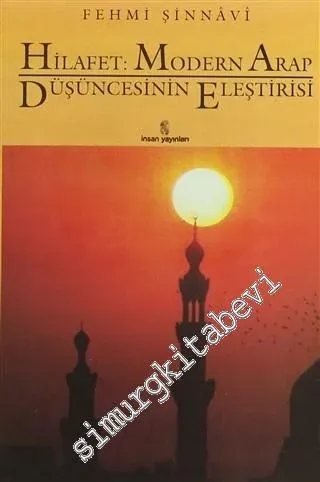 Hilafet: Modern Arap Düşüncesinin Eleştirisi -        1995