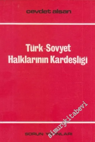 Türk - Sovyet Halklarının Kardeşliği -        1976