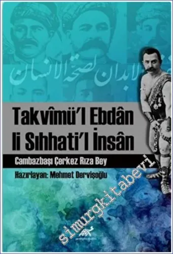 Takvimü’l Ebdan Li Sıhhati’l İnsan : Cambazbaşı Çerkez Rıza Bey -