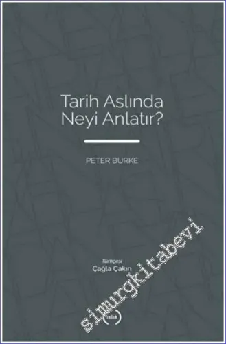 Tarih Aslında Neyi Anlatır - 2022