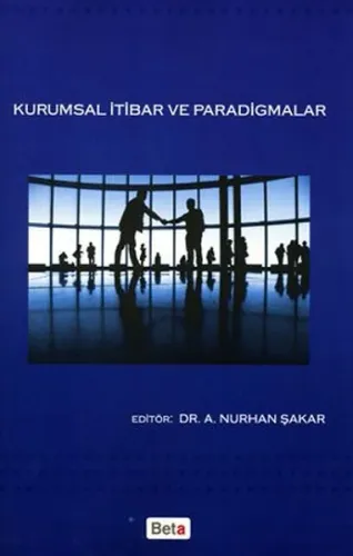 Kurumsal İtibar ve Paradigmalar