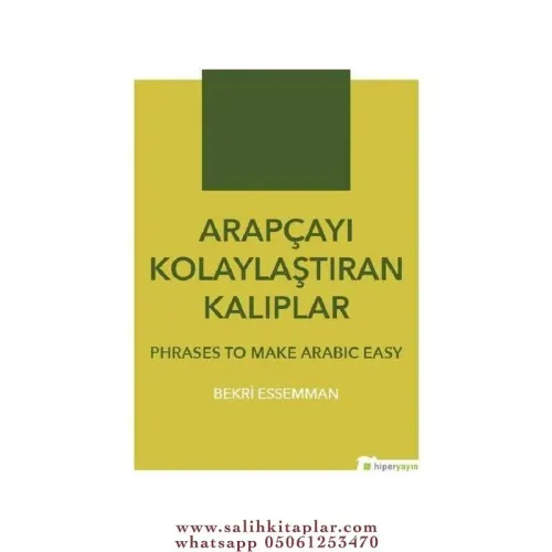 Arapçayı Kolaylaştıran Kalıplar Phrases To Make Arabic Easy