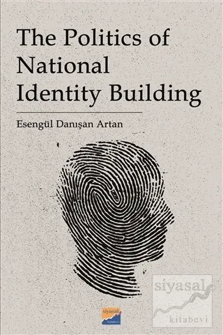 The Politics of National Identity Building