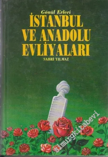 İstanbul ve Anadolu Evliyaları Cilt 1 -        1992