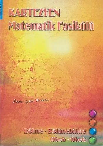 Kartezyen Matematik Bölme-Bölünebilme Obeb-Okek Remzi Şahin Aksantur