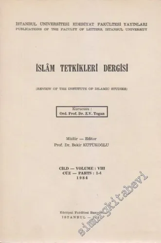İslâm Tetkikleri Enstitüsü Dergisi = Review of the Institute of Islamic Studies - Cüz: 1 - 4  8