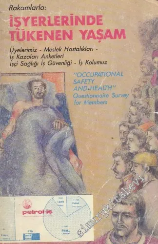 Rakamlarla: İşyerlerinde Tükenen Yaşam -        1986