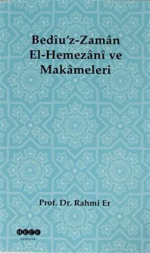Bediü'z-Zaman El-Hemezani ve Makameleri
