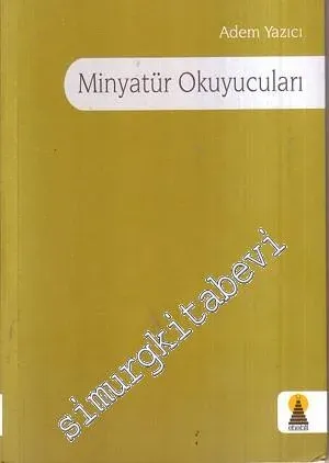 Minyatür Okuyucuları -         2008