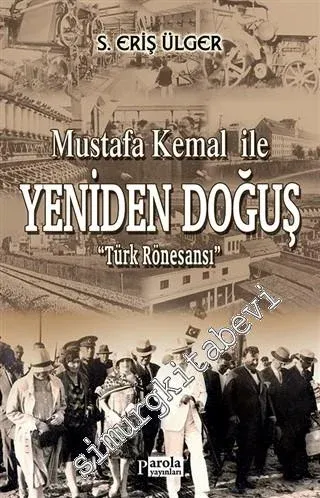 Mustafa Kemal İle Yeniden Doğuş - Türk Rönesansı - 2020