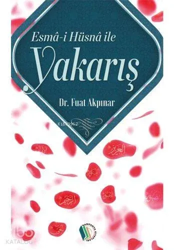 Esma-i Hüsna İle Yakarış