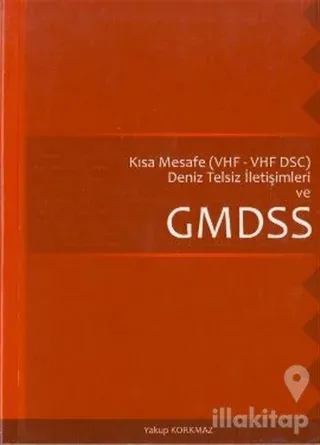 Kısa Mesafe Deniz Telsiz İletişimleri Ve GMDSS