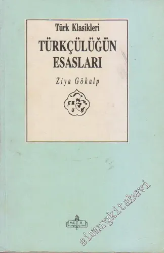 Türkçülüğün Esasları -
