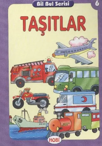 Bil Bul Serisi-06: Taşıtlar