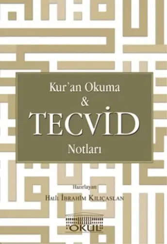Kuran Okuma ve Tecvid Notları