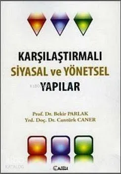 Karşılaştırmalı Siyasal ve Yönetsel Yapılar