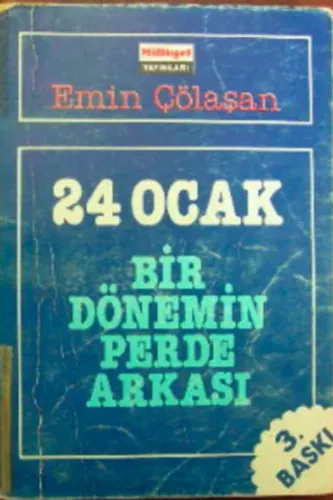24 Ocak Bir Dönemin Perde Arkası
