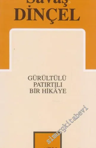 Gürültülü Patırtılı Bir Hikaye 2 Bölüm -        1996
