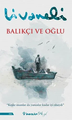 Balıkçı ve Oğlu Keşke İnsanlar da Yunuslar Kadar İyi Olsaydı