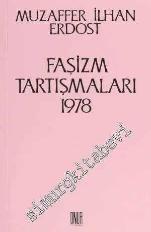 Faşizm Tartışmaları 1978 - 2014