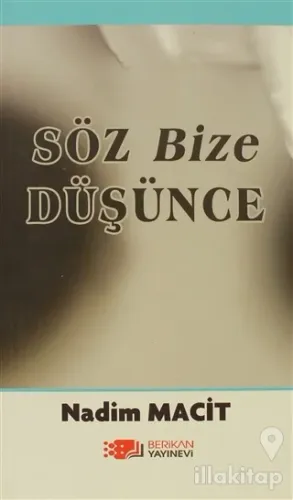 Söz Bize Düşünce