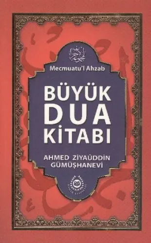 Büyük Dua Kitabı; Mecmuatü'l Ahzab