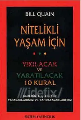 Nitelikli Yaşam İçin