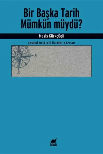 Bir Başka Tarih Mümkün müydü?