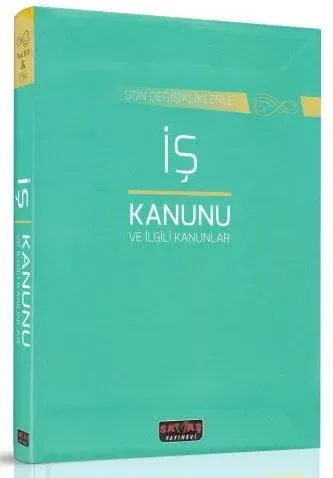 İş Kanunu ve İlgili Kanunlar
