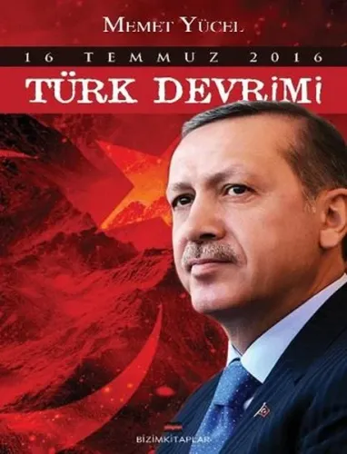 Türk Devrimi; 16 Temmuz 2016