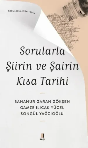Sorularla Şiirin ve Şairin Kısa Tarihi