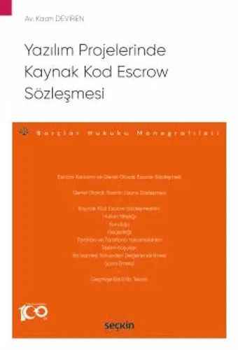 Yazılım Projelerinde Kaynak Kod Escrow Sözleşmesi